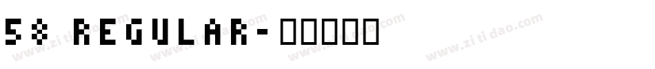 58 Regular字体转换